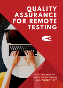 Quality Assurance for Remote Testing by Caveon