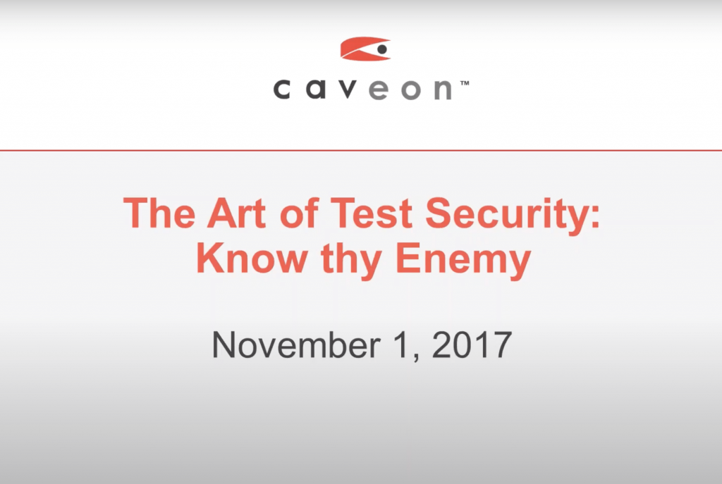 The Art of Test Security: Know Thy Enemy
